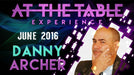 At the Table Live Lecture Danny Archer June 15th 2016 video DOWNLOAD - Merchant of Magic
