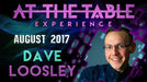 At The Table Live Lecture Dave Loosley August 2nd 2017 - VIDEO DOWNLOAD - Merchant of Magic