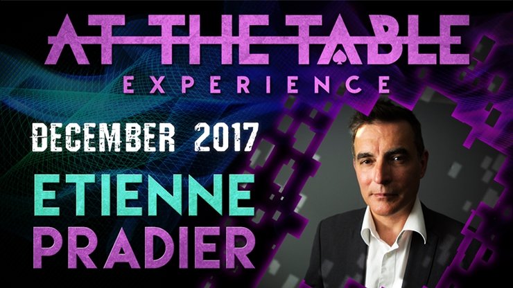 At The Table Live Lecture Etienne Pradier 2017 - VIDEO DOWNLOAD - Merchant of Magic