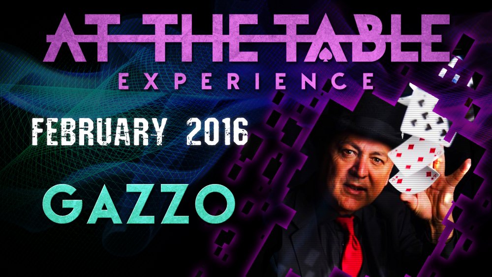 At The Table Live Lecture - Gazzo February 2016 - INSTANT DOWNLOAD - Merchant of Magic