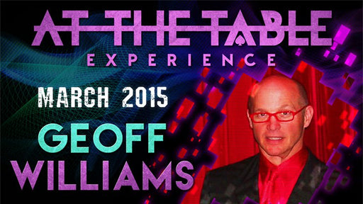 At The Table Live Lecture - Geoff Williams March 2015 - INSTANT DOWNLOAD - Merchant of Magic