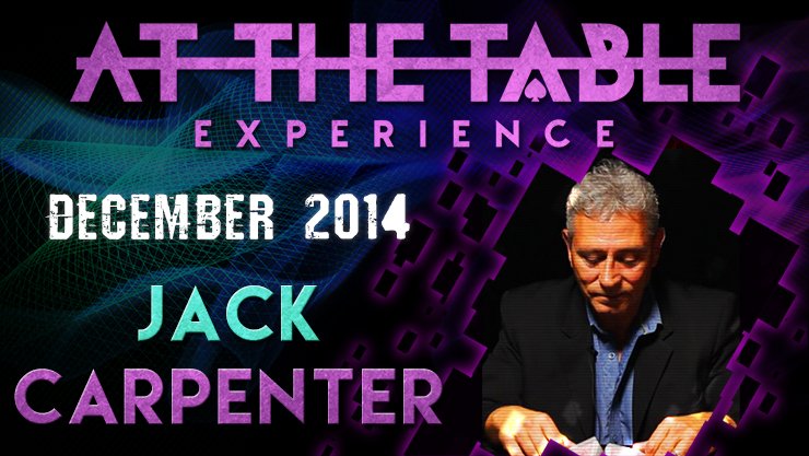 At The Table Live Lecture - Jack Carpenter December 2014 - INSTANT DOWNLOAD - Merchant of Magic