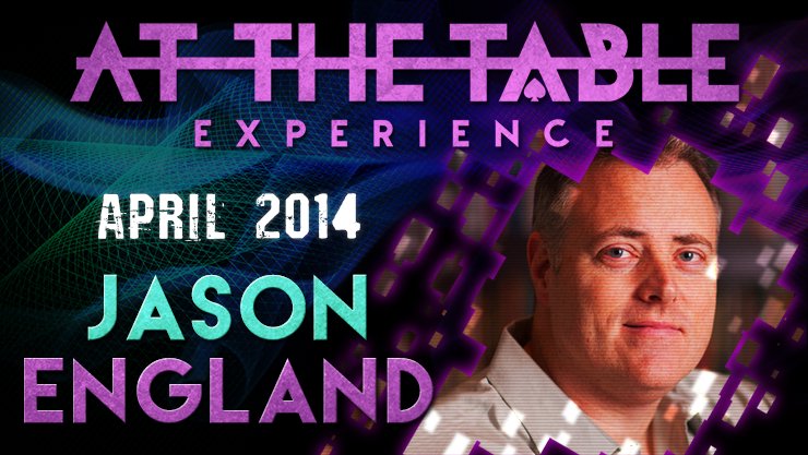 At The Table Live Lecture - Jason England April 2014 - INSTANT DOWNLOAD - Merchant of Magic