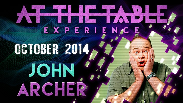 At The Table Live Lecture - John Archer October 2014 - INSTANT DOWNLOAD - Merchant of Magic