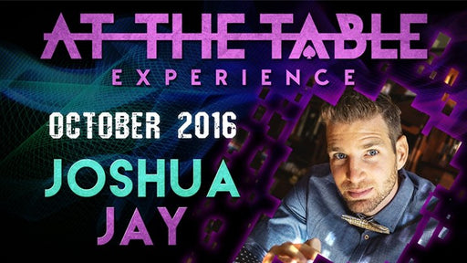 At The Table Live Lecture Joshua Jay October 19th 2016 - VIDEO DOWNLOAD OR STREAM - Merchant of Magic