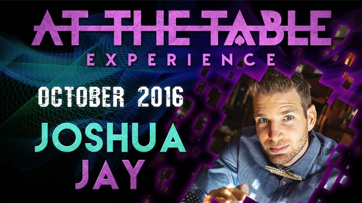 At The Table Live Lecture Joshua Jay October 19th 2016 - VIDEO DOWNLOAD OR STREAM - Merchant of Magic