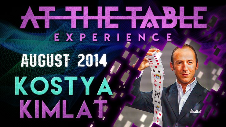 At The Table Live Lecture - Kostya Kimlat August 2014 - INSTANT DOWNLOAD - Merchant of Magic