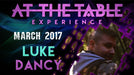 At The Table Live Lecture Luke Dancy March 15th 2017 - VIDEO DOWNLOAD OR STREAM - Merchant of Magic