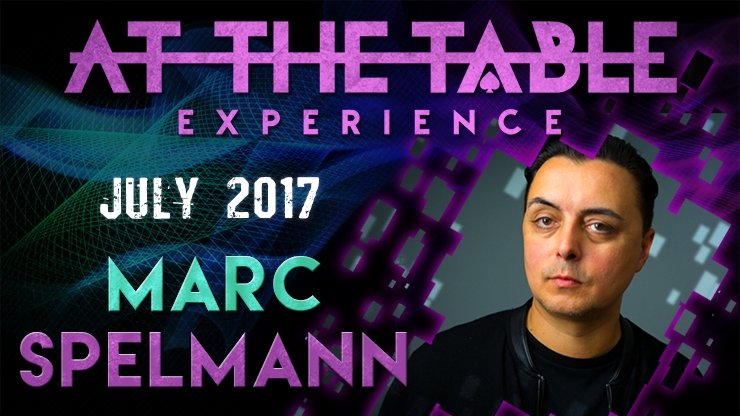 At The Table Live Lecture Marc Spelmann July 19th 2017 - VIDEO DOWNLOAD OR STREAM - Merchant of Magic