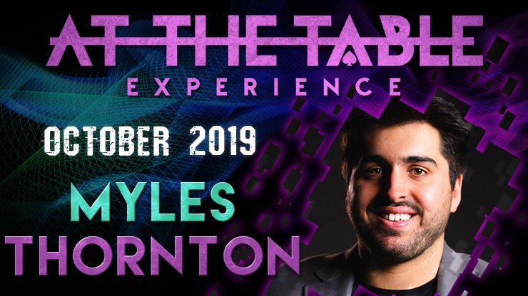 At The Table Live Lecture Myles Thornton October 16th 2019 - VIDEO DOWNLOAD - Merchant of Magic