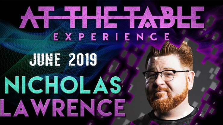At The Table Live Lecture Nicholas Lawrence June 19th 2019 video DOWNLOAD - Merchant of Magic
