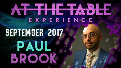 At The Table Live Lecture Paul Brook September 20th 2017 - INSTANT VIDEO DOWNLOAD - Merchant of Magic