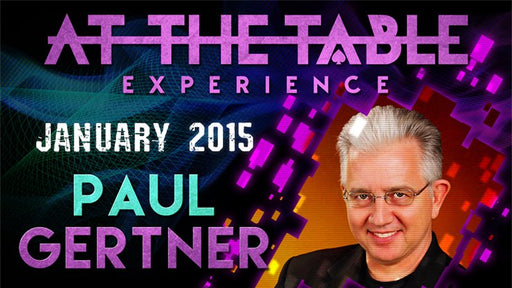 At The Table Live Lecture - Paul Gertner January 2015 - INSTANT DOWNLOAD - Merchant of Magic
