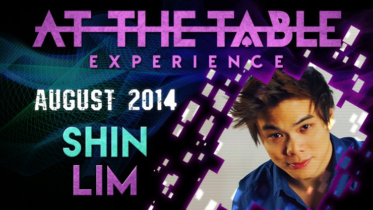 At The Table Live Lecture - Shin Lim August 2014 - INSTANT DOWNLOAD - Merchant of Magic
