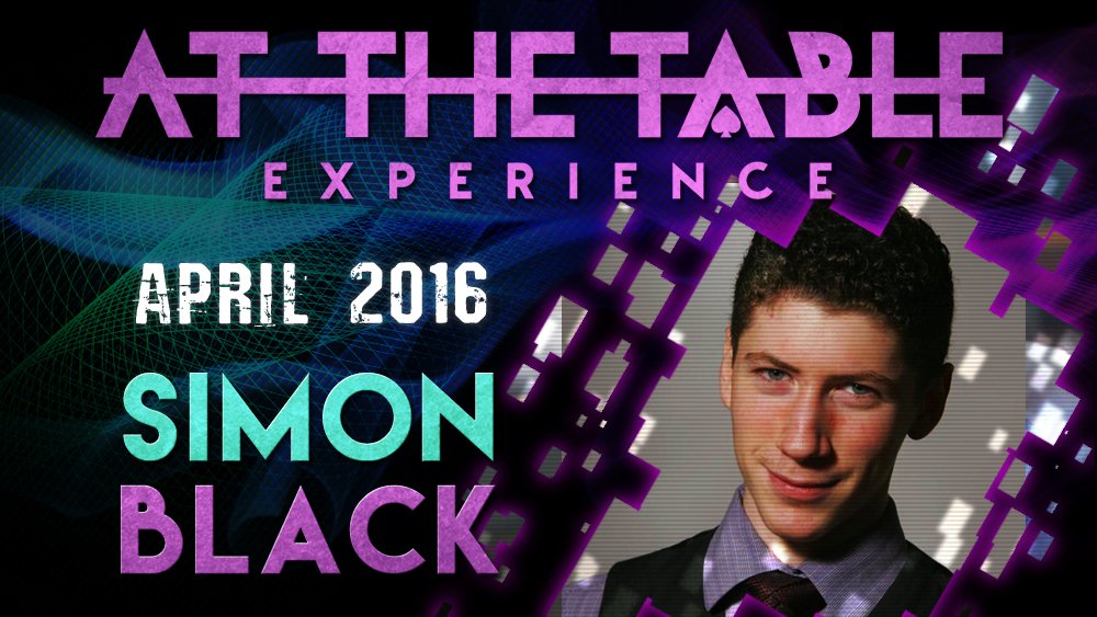 At The Table Live Lecture - Simon Black April 20th 2016 - INSTANT DOWNLOAD - Merchant of Magic