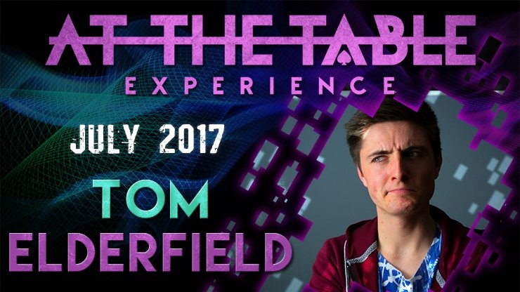 At The Table Live Lecture Tom Elderfield July 5th 2017 - VIDEO DOWNLOAD OR STREAM - Merchant of Magic