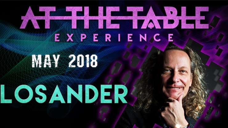 At The Table Live Losander May 2nd, 2018 - VIDEO DOWNLOAD - Merchant of Magic