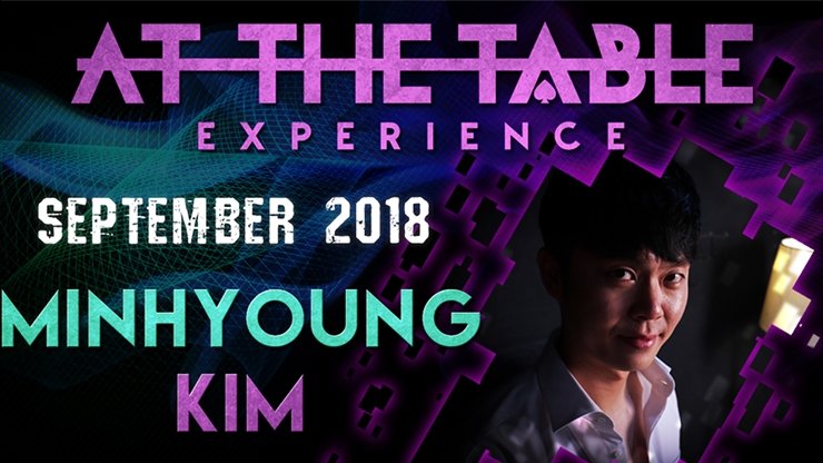 At The Table Live Minhyoung Kim September 19, 2018 - VIDEO DOWNLOAD - Merchant of Magic