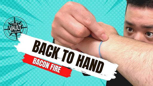 Back to Hand by Bacon Fire - INSTANT DOWNLOAD - Merchant of Magic