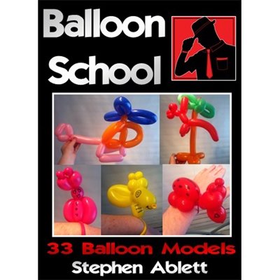 Balloon School by Stephen Ablett video DONWLOAD - Merchant of Magic