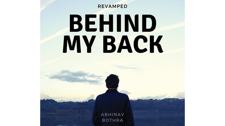 Behind My Back REVAMPED by Abhinav Bothra Mixed Media DOWNLOAD - Merchant of Magic