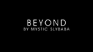 Beyond by Mystic Slybaba - INSTANT DOWNLOAD - Merchant of Magic