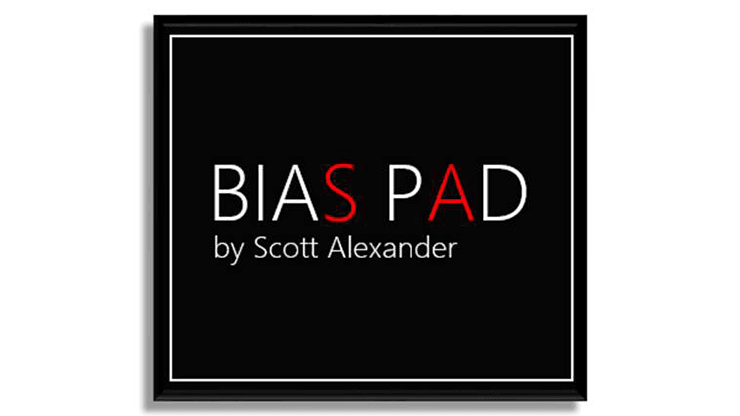 BIAS PAD by Scott Alexander - Merchant of Magic