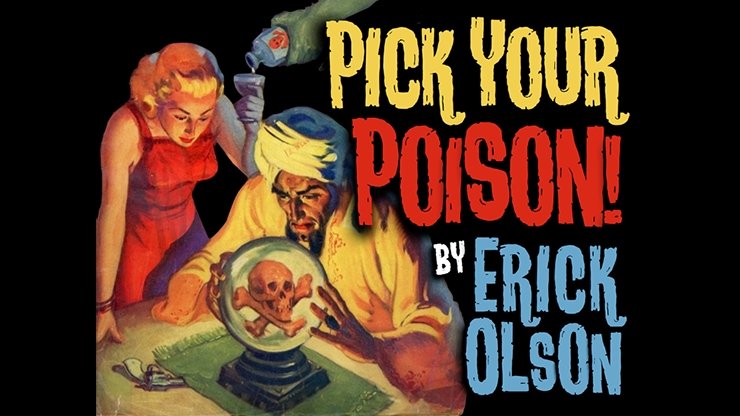 Bill Abbott Magic: Pick Your Poison (Gimmicks and Online Instructions) by Erick Olson - Trick - Merchant of Magic