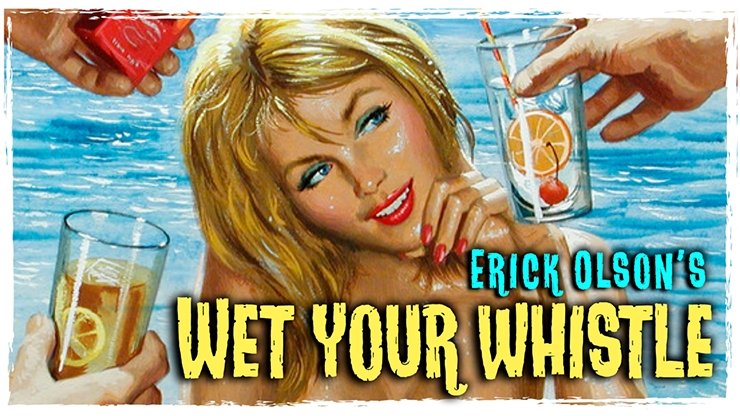 Bill Abbott Magic: Wet Your Whistle (Gimmicks and Online Instructions) by Erick Olson - Trick - Merchant of Magic