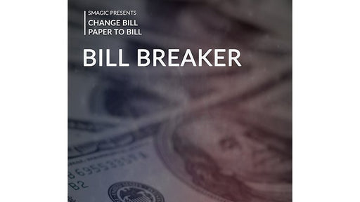 Bill Breaker by Smagic Productions - Merchant of Magic