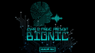 BIONIC by Esya G video - INSTANT DOWNLOAD - Merchant of Magic