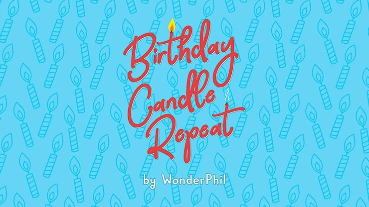 Birthday Candle Repeat (Gimmicks and Online Instructions) by Wonder Phil - Trick - Merchant of Magic