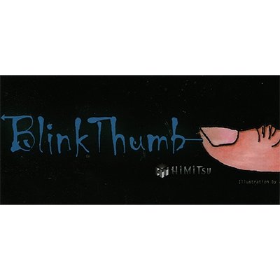 Blink Thumb by Himitsu Magic - Merchant of Magic