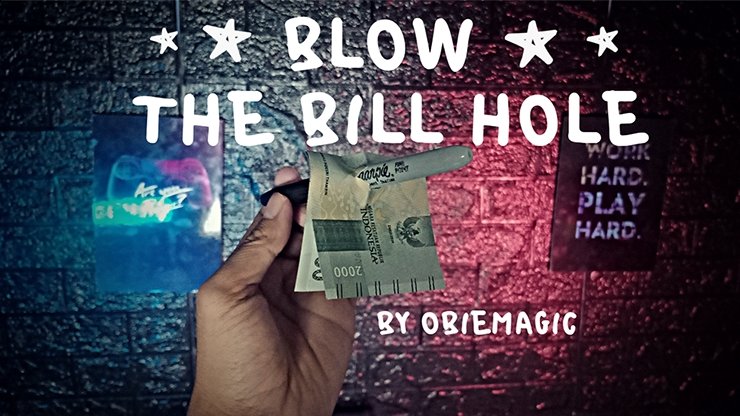 Blow The Bill Hole by Obie - INSTANT DOWNLOAD - Merchant of Magic