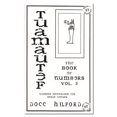 Book Of Numbers Volume Three (Tuamautef) by Docc Hilford - Merchant of Magic