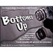 Bottoms Up by Tom Burgoon - Merchant of Magic