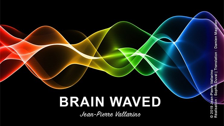 BRAIN WAVED by Jean-Pierre Vallarino - Merchant of Magic