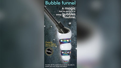 BUBBLE FUNNEL by Agustin Viglione and Mariano Guz - Trick - Merchant of Magic