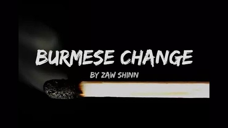Burmese Change by Zaw Shinn - VIDEO DOWNLOAD - Merchant of Magic