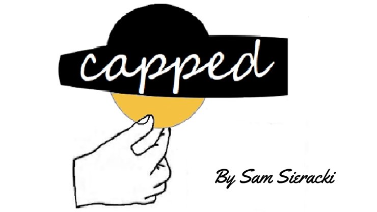 CAPPED by Sam Sieracki - Merchant of Magic