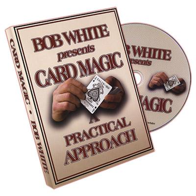 Card Magic - A Practical Approach - By Bob White - DVD - Merchant of Magic