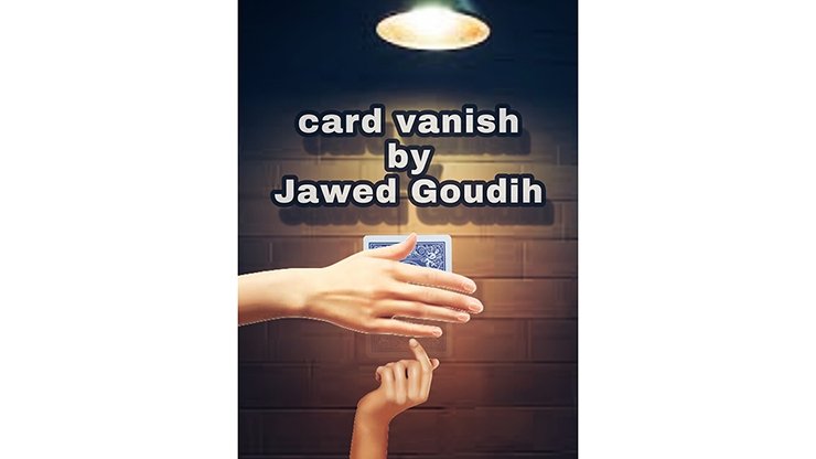 Card vanish by Jawed Goudih video - INSTANT DOWNLOAD - Merchant of Magic