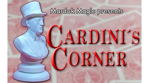 CARDINI'S CORNER by Quique Marduk and Juan Pablo Ibanez - Merchant of Magic