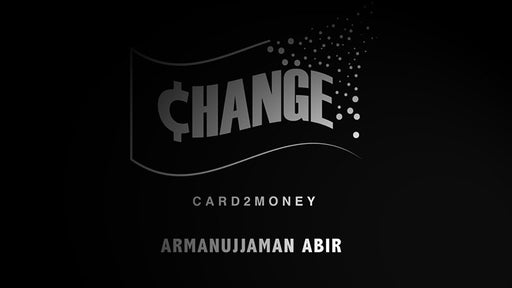 Change by Armanujjaman Abir - Merchant of Magic