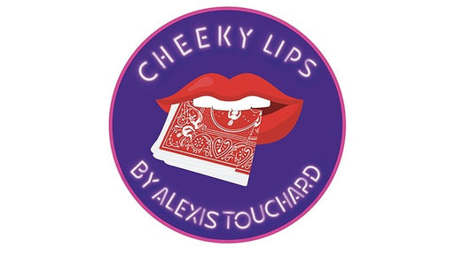 Cheeky Lips (Gimmicks and Online Instructions) Alexis Touchard - Trick - Merchant of Magic