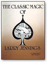 Classic Magic of Larry Jennings eBook - INSTANT DOWNLOAD - Merchant of Magic