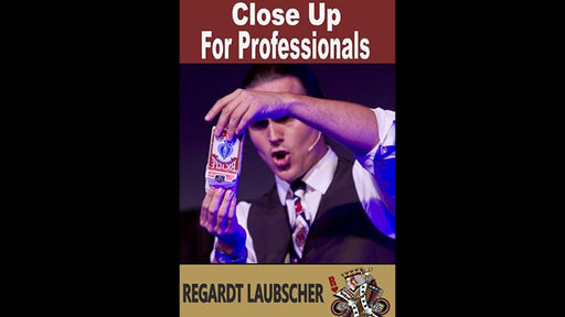 Close-Up for Professionals by Regardt Laubscher - ebook - Merchant of Magic