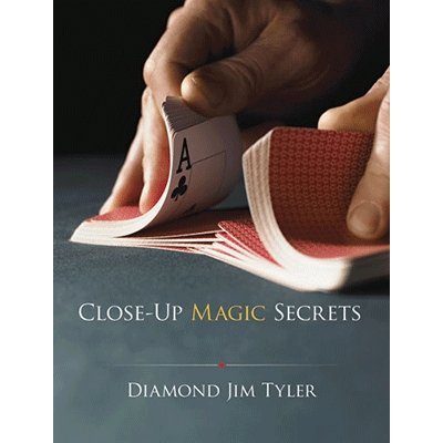 Close-Up Magic Secrets by Diamond Jim Tyler - Book - Merchant of Magic
