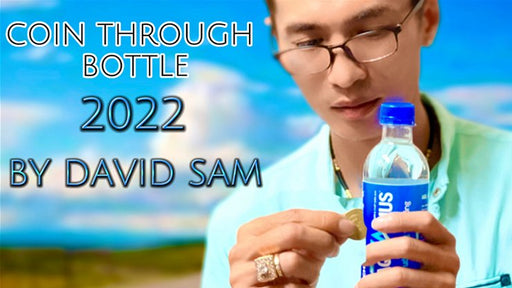 Coin Through Bottle 2022 by David Sam - INSTANT DOWNLOAD - Merchant of Magic