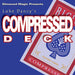 Compressed Deck by Luke Dancy - Merchant of Magic